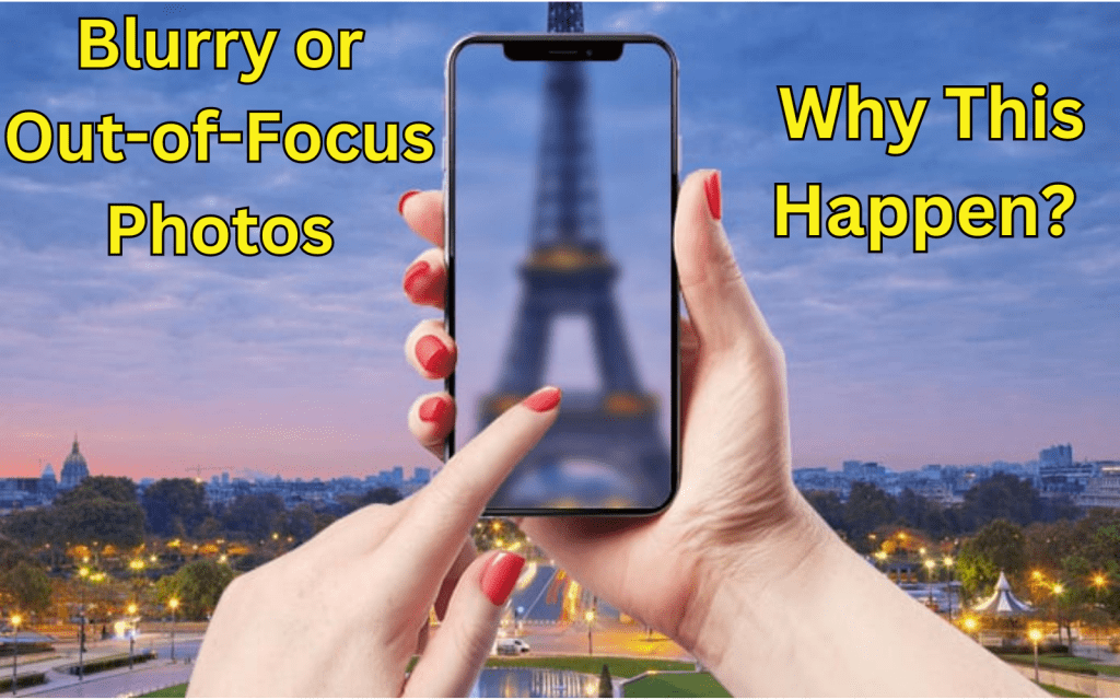 Blurry or Out-of-Focus Photos
