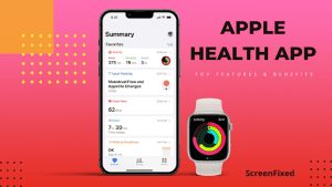 Apple Health App: Top Features & Benefits